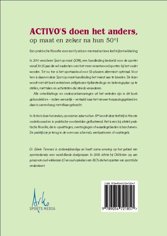 Achterkant van Activo's doen het anders, op maat en zeker na hun 50e!