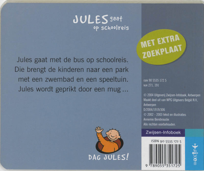 Achterkant van Jules gaat op schoolreis