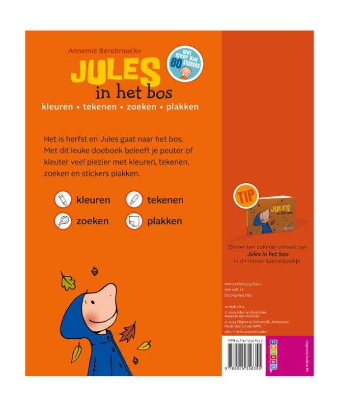 Achterkant van Jules in het bos