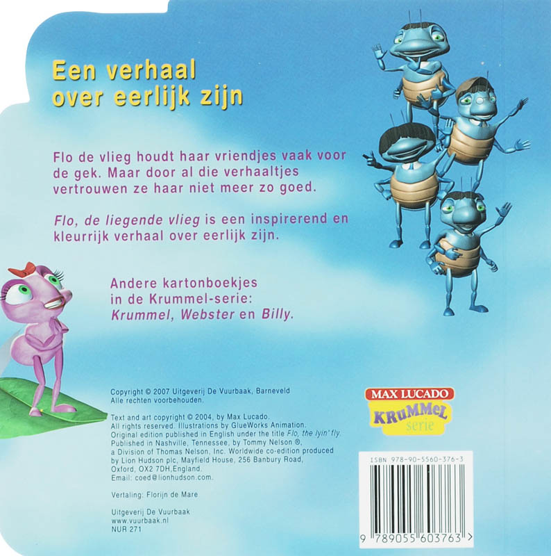 Achterkant van Flo de liegende vlieg