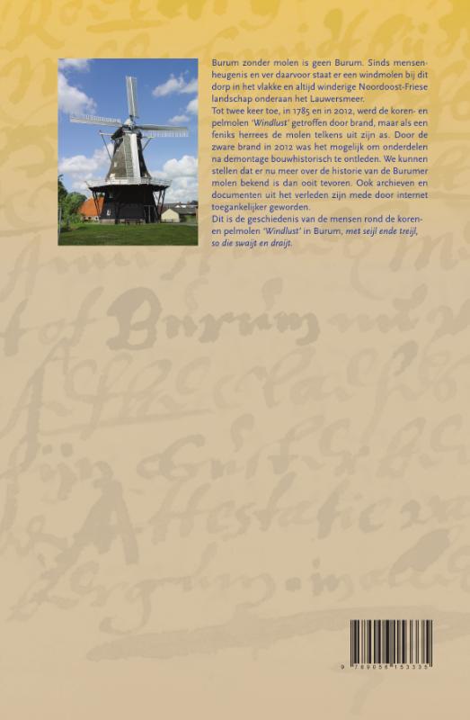Achterkant van De geschiedenis van koren en pelmolen Windlust, Burum