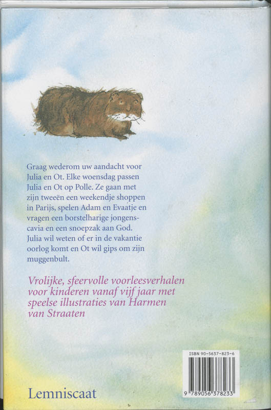 Achterkant van Julia en Ot en een cavia alstublieft