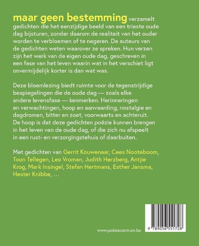 Achterkant van Maar geen bestemming. Gedichten over de oude dag