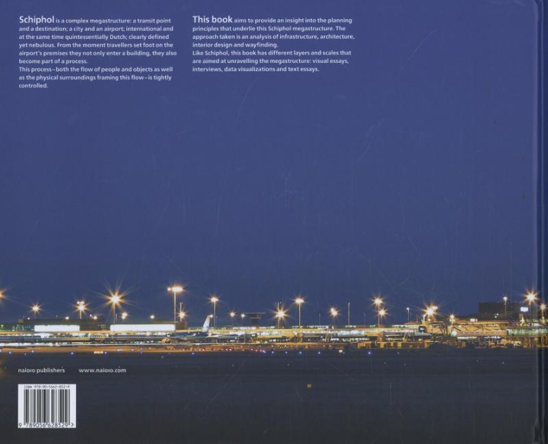 Achterkant van Megastructure Schiphol