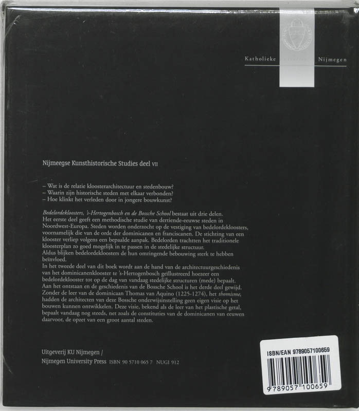 Achterkant van Bedelordekloosters, 's-Hertogenbosch en de Bossche school