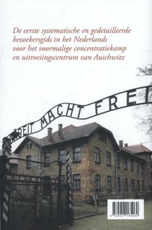 Achterkant van Auschwitz bezoeken