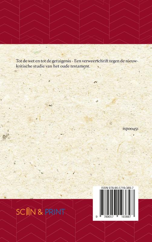 Achterkant van Tot de Wet en tot de Getuigenis