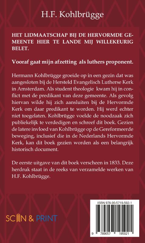 Achterkant van Het Lidmaatschap bij de Hervormde Gemeente hier te lande mij willekeurig belet