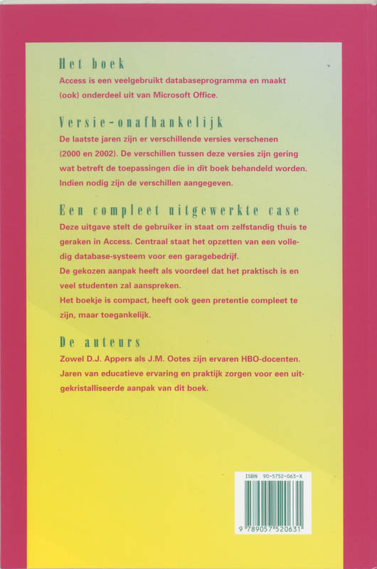 Achterkant van Access in de praktijk