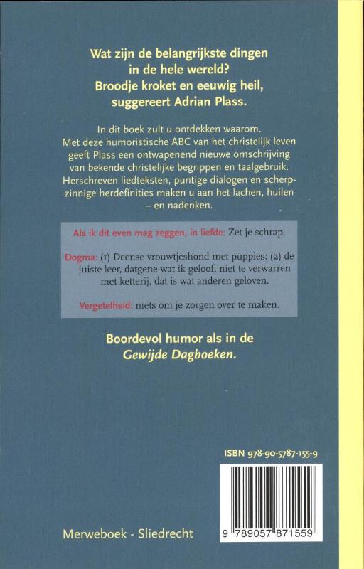 Achterkant van Broodje kroket en eeuwig heil