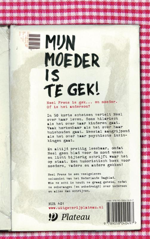 Achterkant van Mijn moeder is te gek!