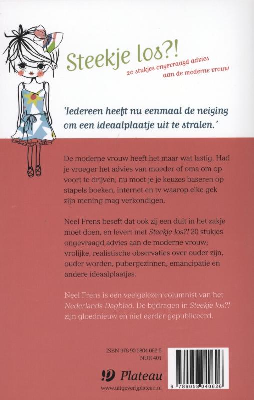 Achterkant van Steekje los?!