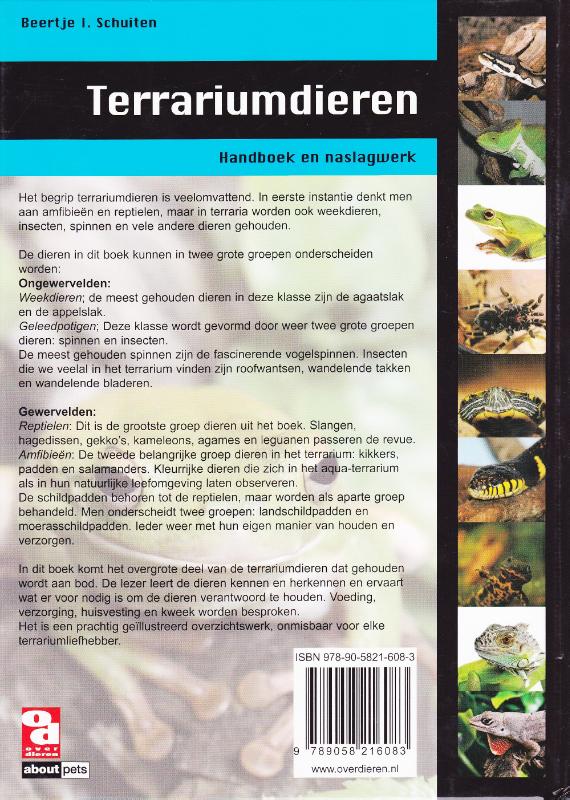 Achterkant van Terrariumdieren