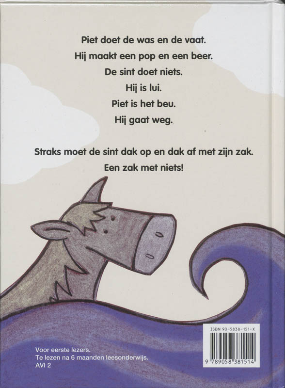 Achterkant van De Sint is weer lui