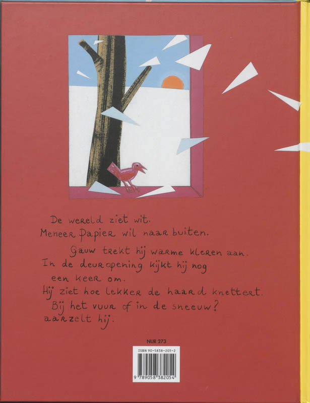 Achterkant van Meneer Papier is verscheurd