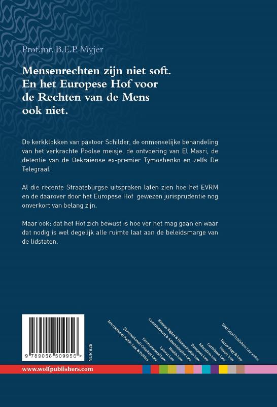 Achterkant van Mensenrechten zijn niet soft. En het Europese hof voor de rechten van de mens ook niet.