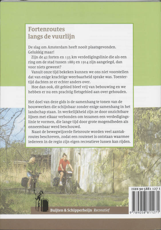 Achterkant van Fortenroutes langs de vuurlijn