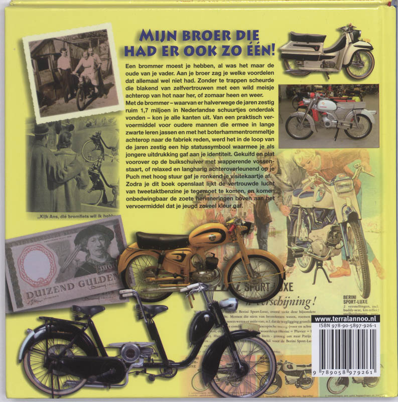 Achterkant van Mijn broer die had er ook zo één!