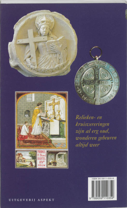 Achterkant van Kruisen, relieken en wonderen