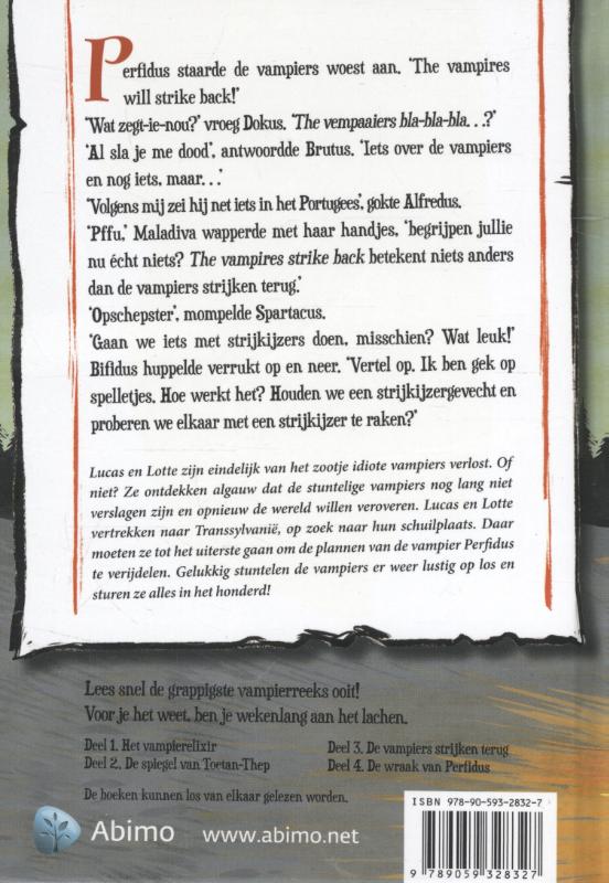 Achterkant van De Vampieren strijken terug