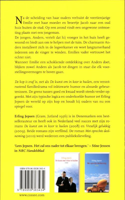 Achterkant van De kop is eraf