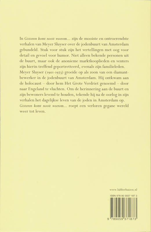 Achterkant van Gisteren komt nooit weerom...