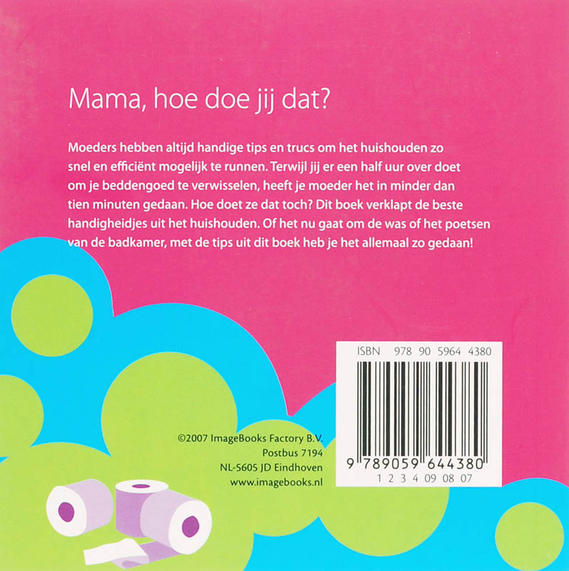 Achterkant van Mama, hoe doe jij dat?