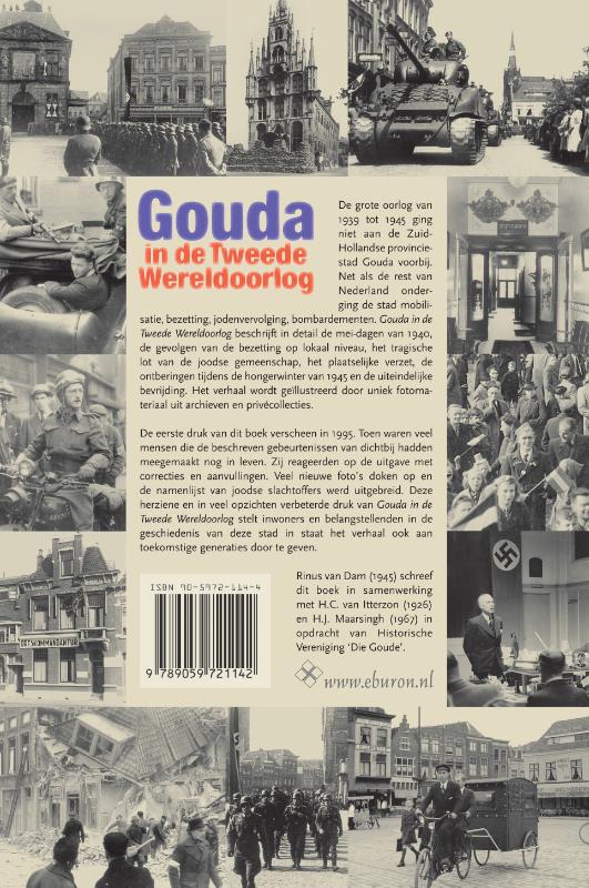 Achterkant van Gouda in de Tweede Wereldoorlog