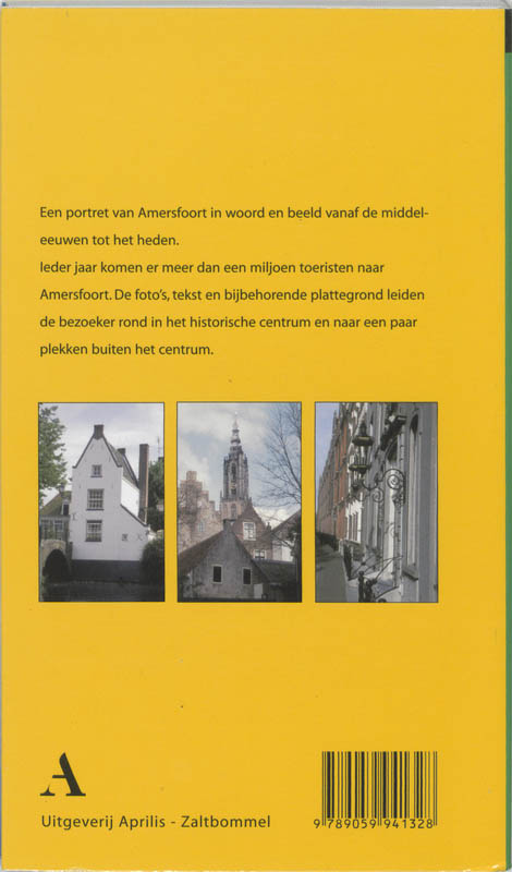 Achterkant van Amersfoort, wandeling door de tijd