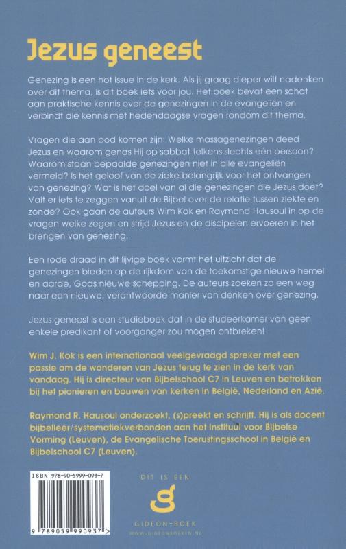 Achterkant van Jezus geneest