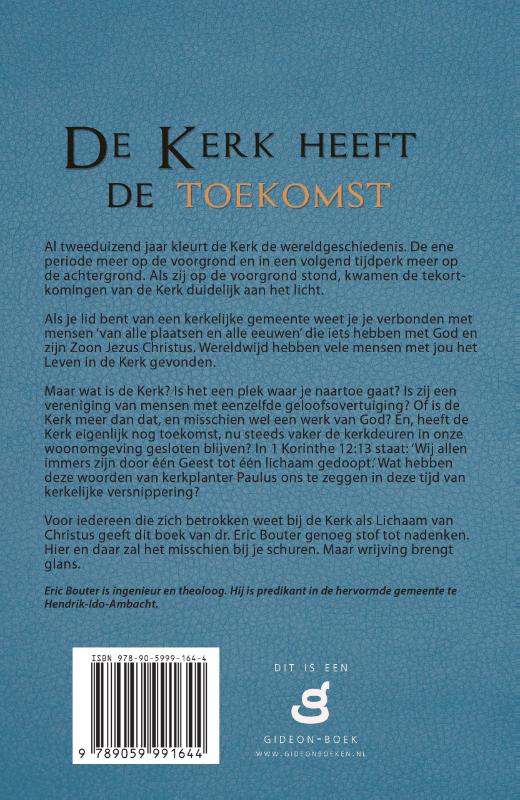 Achterkant van De kerk heeft de toekomst