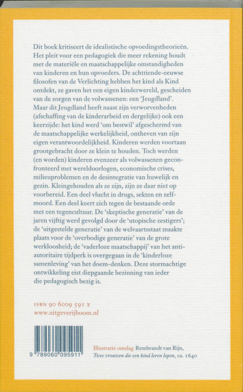 Achterkant van Grootbrengen door kleinhouden als historisch verschijnsel