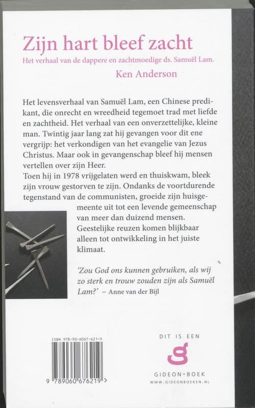 Achterkant van Zijn hart bleef zacht