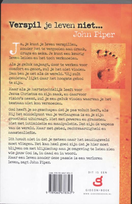 Achterkant van Verspil je leven niet