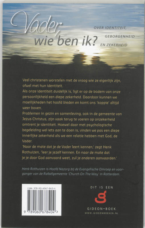 Achterkant van Vader, wie ben ik?