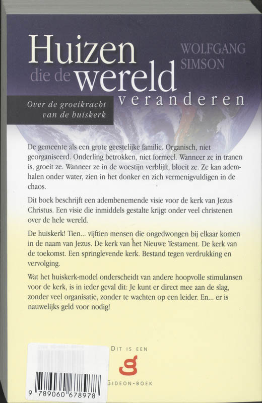 Achterkant van Huizen die de wereld veranderen