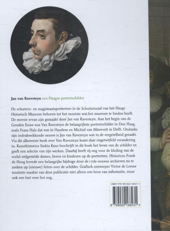 Achterkant van Jan van Ravesteyn, een Haags portretschilder