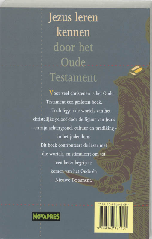 Achterkant van Jezus leren kennen door het Oude Testament