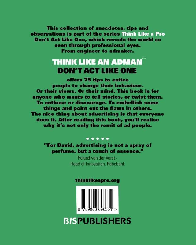 Achterkant van Think Like an Adman, Don't Act Like One