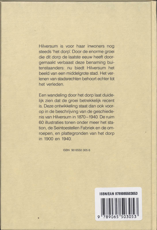 Achterkant van Hilversum 1870-1940