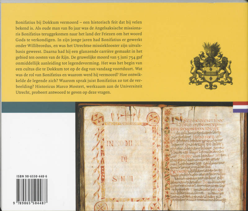Achterkant van 754: Bonifatius bij Dokkum vermoord