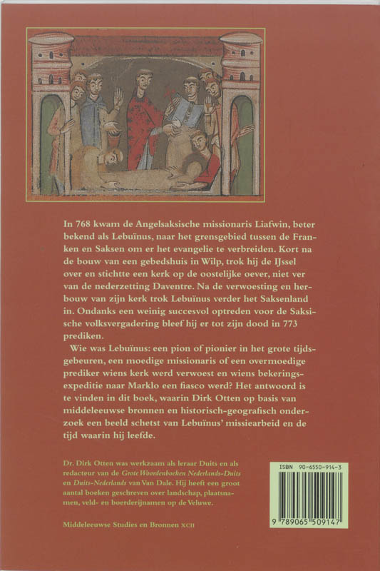 Achterkant van Lebuinus, een gedreven missionaris