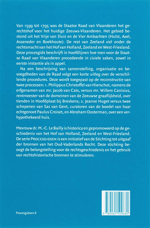 Achterkant van Staatse Raad van Vlaanderen te Middelburg (1599-1795)