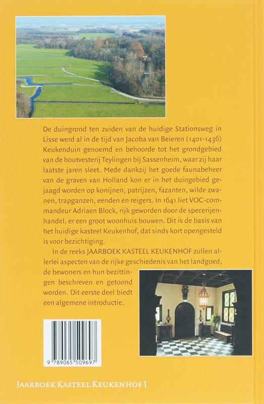 Achterkant van Keukenhof: een kasteel aan de duinrand