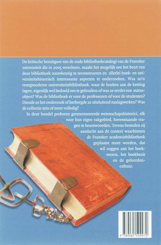 Achterkant van De Franeker universiteitsbibliotheek in de zeventiende eeuw