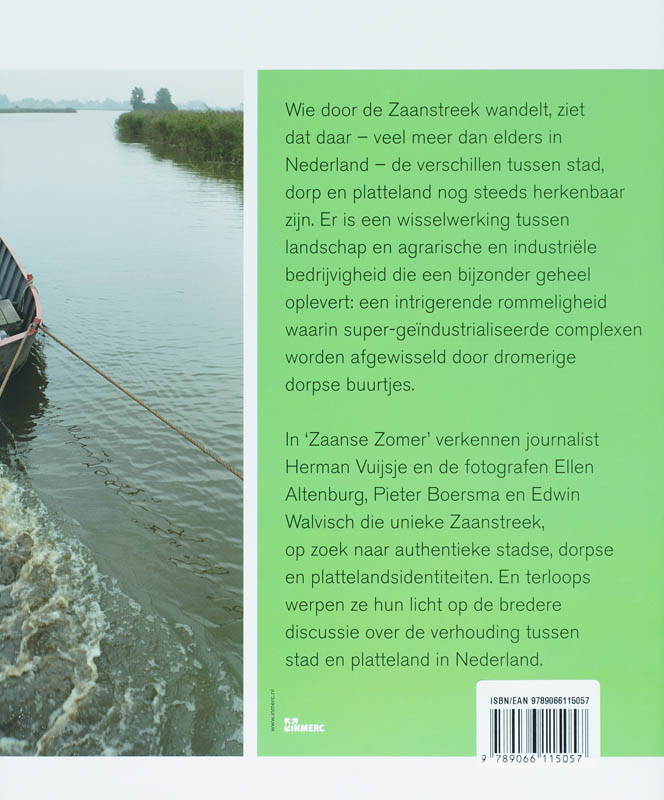 Achterkant van Zaanse zomer