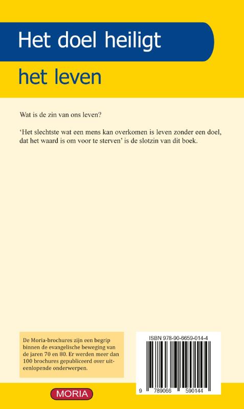 Achterkant van Doel heiligt het leven