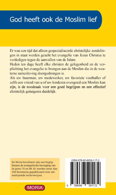 Achterkant van God heeft ook de moslim lief