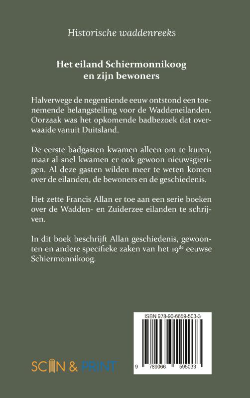 Achterkant van Het eiland Schiermonnikoog en zijn bewoners