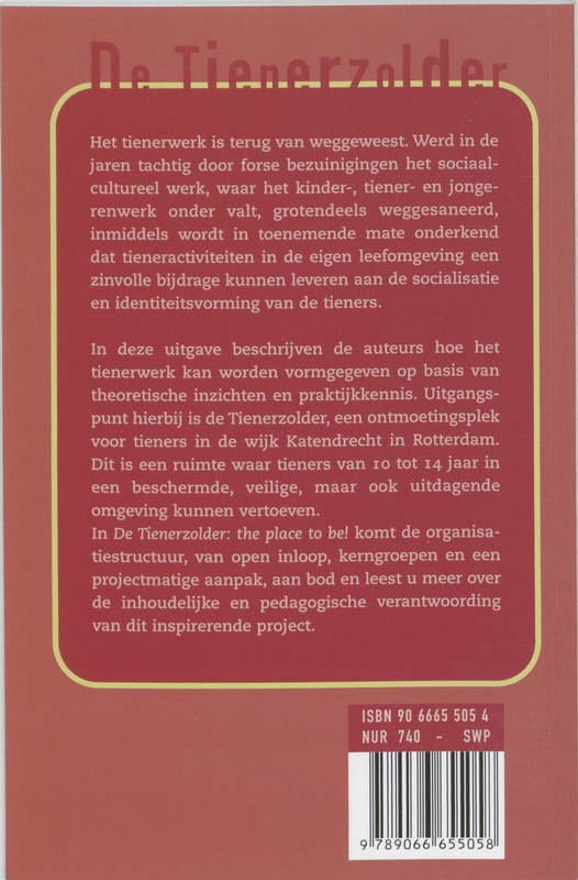 Achterkant van De Tienerzolder
